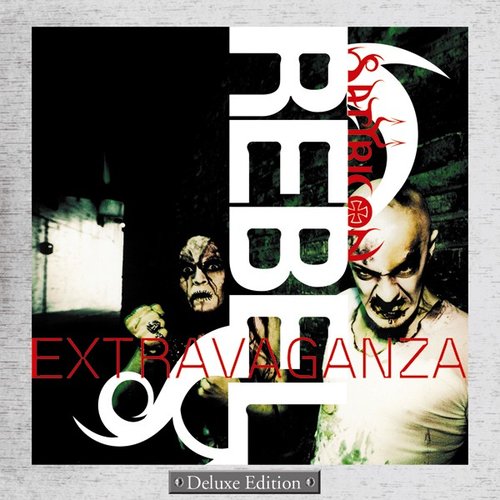 Rebel Extravaganza (Deluxe Edition)