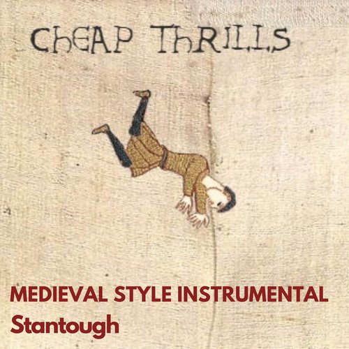 Cheap Thrills - Medieval Style Instrumental