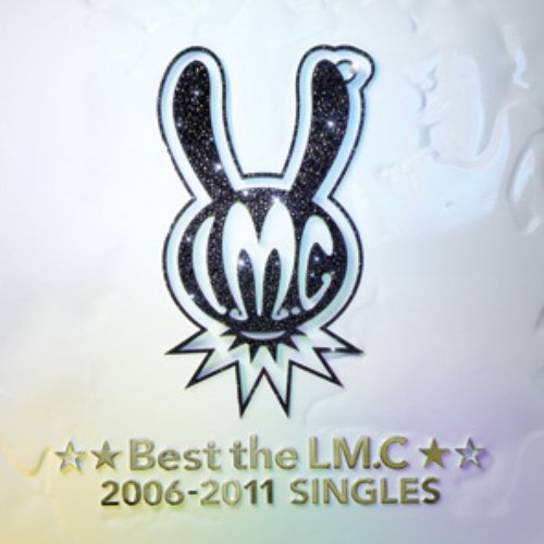 ☆★Best the LM.C★☆2006-2011SINGLES
