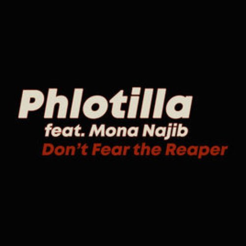 Don't Fear the Reaper (feat. Mona Najib) - Single