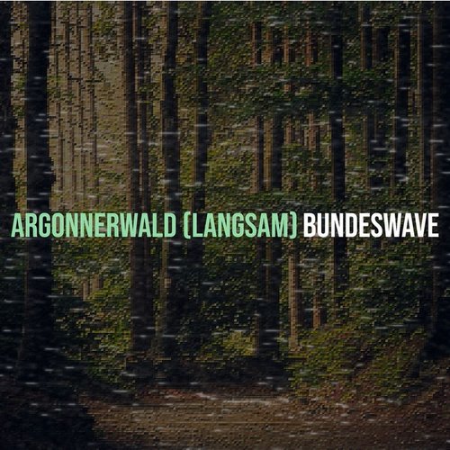 Argonnerwald (Langsam)