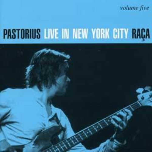 Live in New York City, Vol. 5: Raca