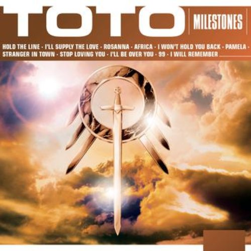 Milestones - Toto — Toto | Last.fm