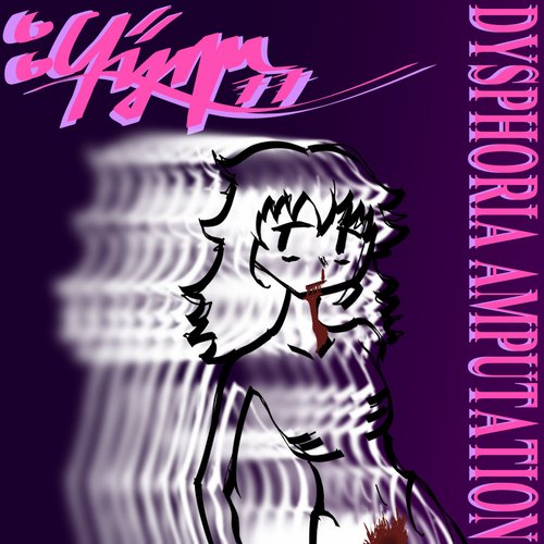 DYSPHORIA AMPUTATION