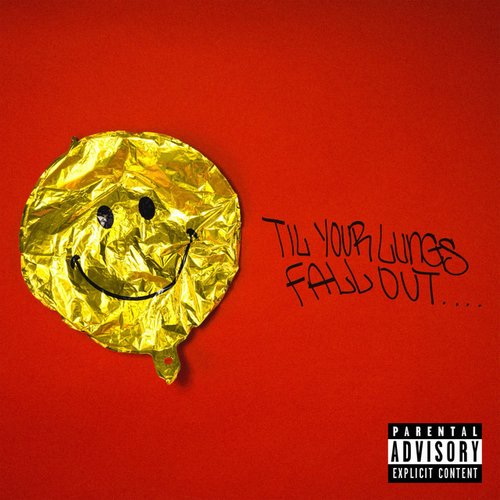 Til Your Lungs Fall Out [Explicit]