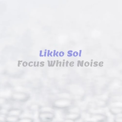 Focus White Noise