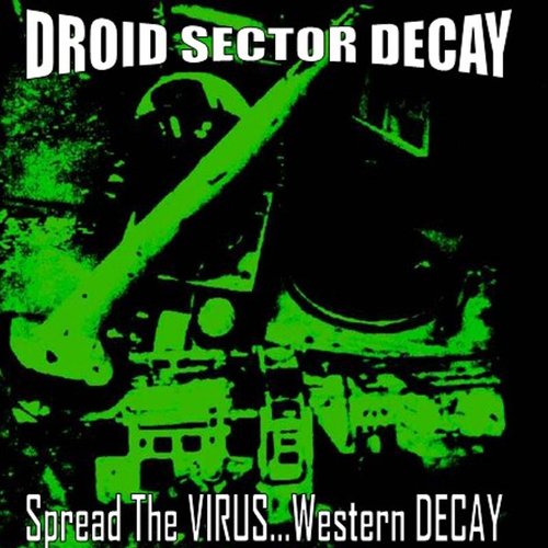 Spread The VIRUS...Western DECAY