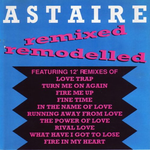 Astaire Remixed Remodelled
