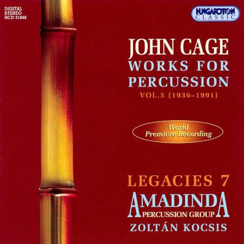 Cage: Works for Percussion, Vol. 5 (1936-1991)