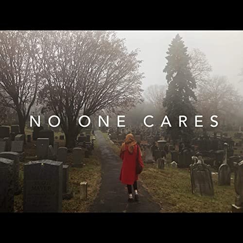 No One Cares