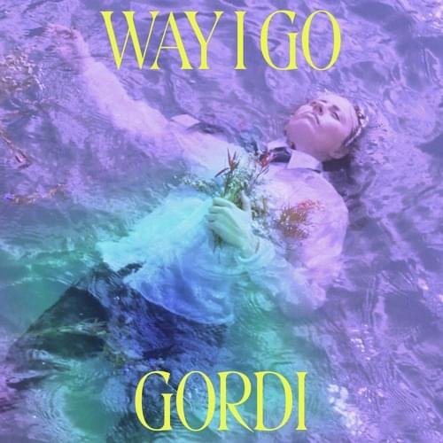 Way I Go - Single