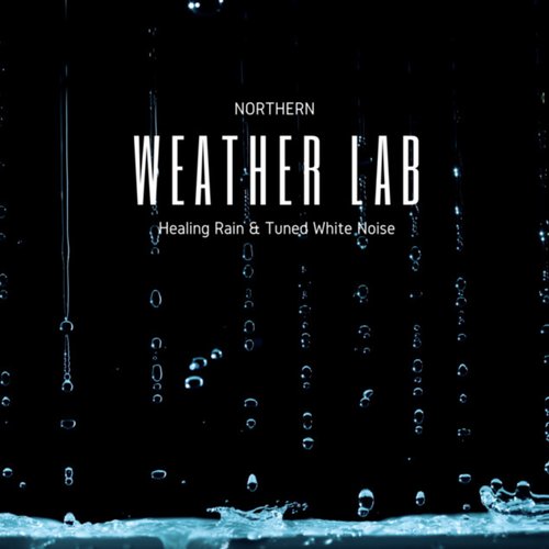 Healing Rain & Tuned White Noise