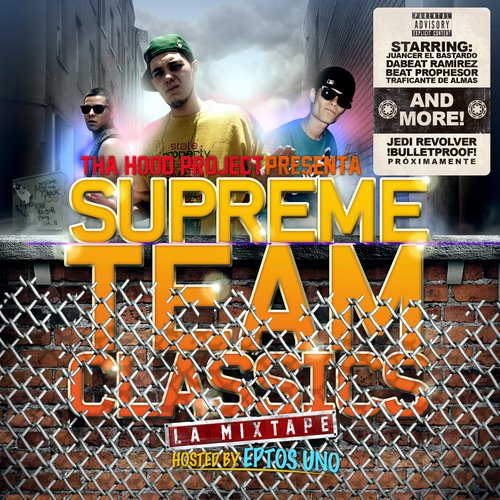 Supreme Team Classics: La Mixtape (Remasterizada)