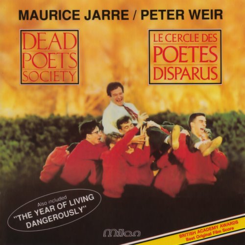 Dead Poets Society - Le cercle des poètes disparus (Peter Weir's Original Motion Picture Soundtrack)