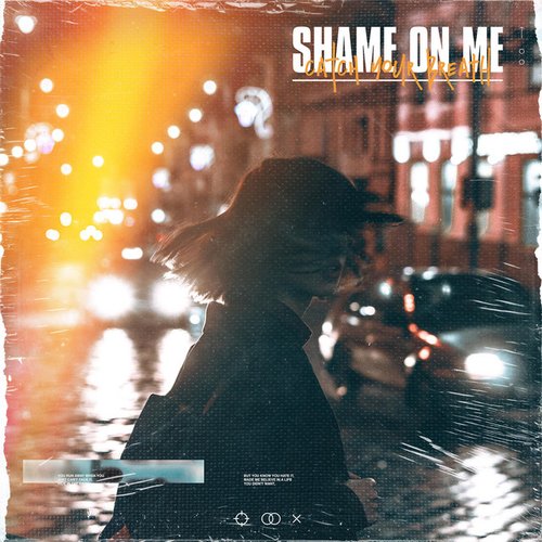 Shame On Me - Single