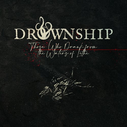 Those Who Drank From The Waters Of Lethe