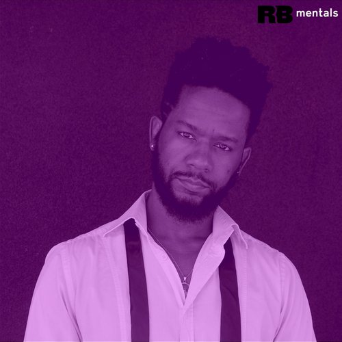 I Am A Man: Mentals