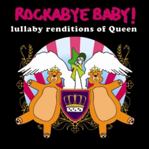 Rockabye Baby! Lullaby Renditions of Queen