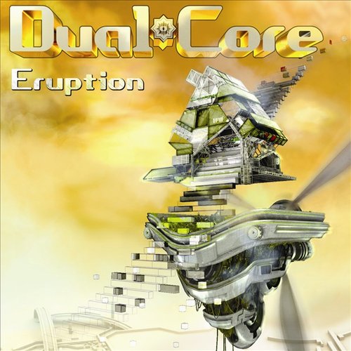 Dual Core - Eruption