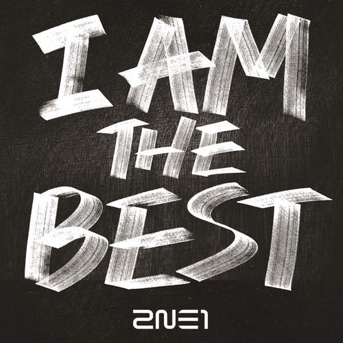 I Am The Best - Single