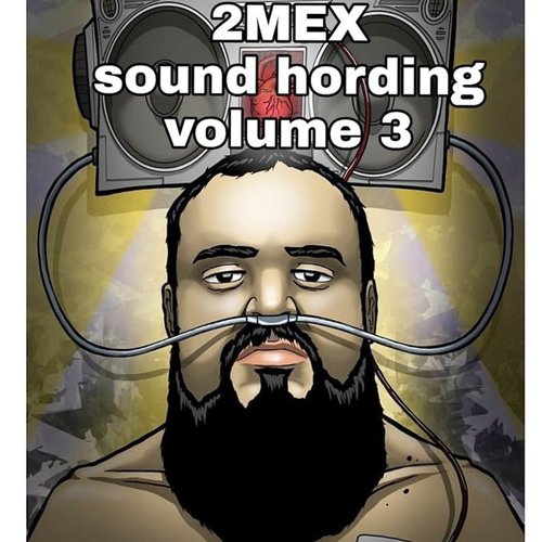 Sound Hording Vol. 3