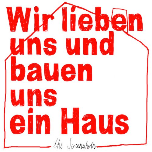 Wir lieben uns und bauen uns ein Haus