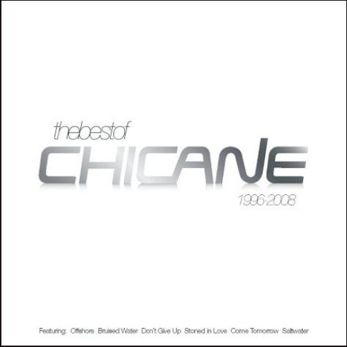 The Best of Chicane 1996 - 2009