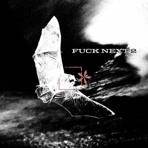 FUCK*NEXT 2