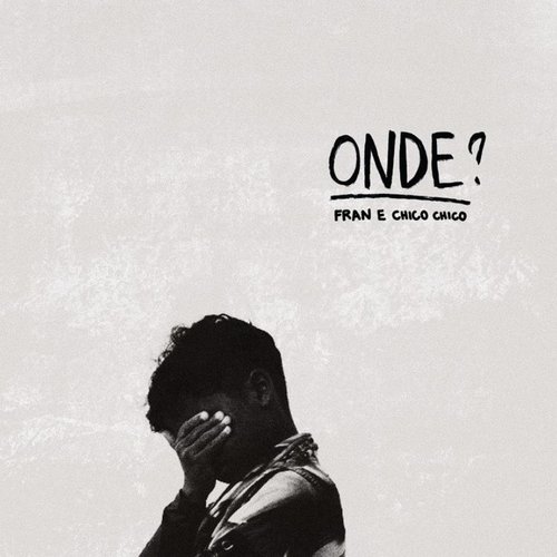 Onde?