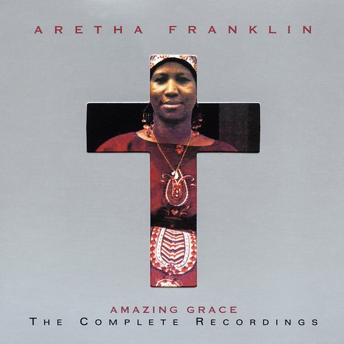 Amazing Grace: The Complete Recordings