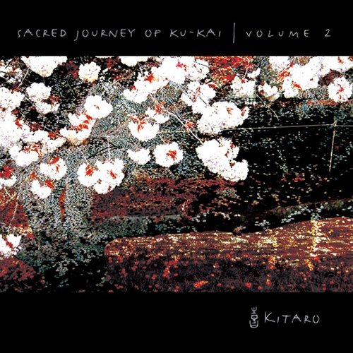 Sacred Journey Of Ku-Kai, Volume 2