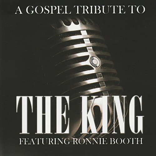 A Gospel Tribute To The King