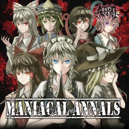 Maniacal Annals