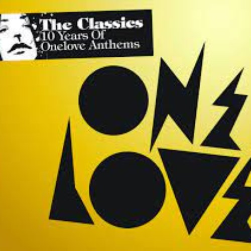 The Classics - 10 Years Of Onelove Anthems