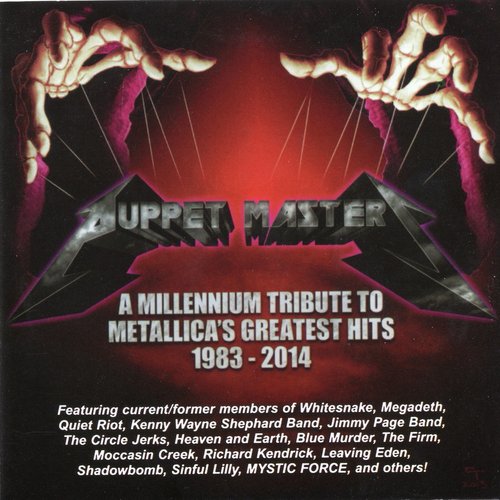 Puppet Masters: A Millennium Tribute To Metallica's Greatest Hits 1981-2014