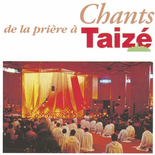 Chants de la prière à Taizé