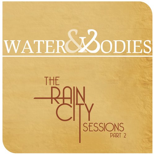 Rain City Sessions - Part 2