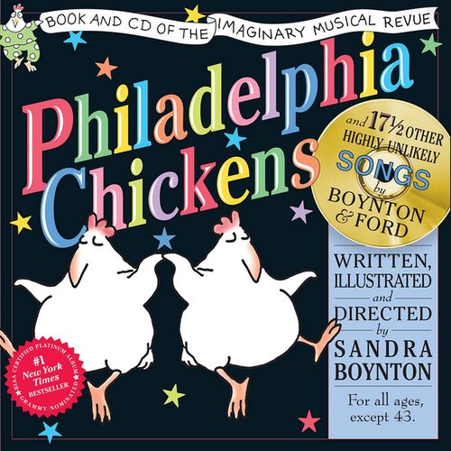 Sandra Boynton's Philadelphia Chickens