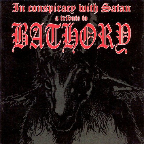 In Conspiracy With Satan: A Tribute to Bathory