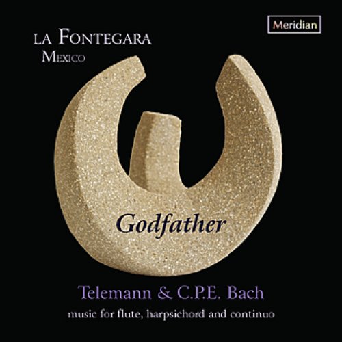 Telemann & C.P.E. Bach: Godfather - Music for Flute, Harpsichord and Continuo