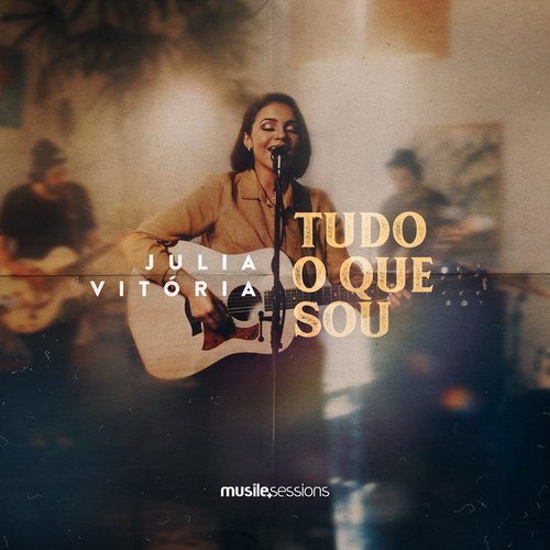 Tudo O Que Sou