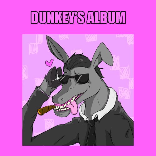 Dunkey's Album