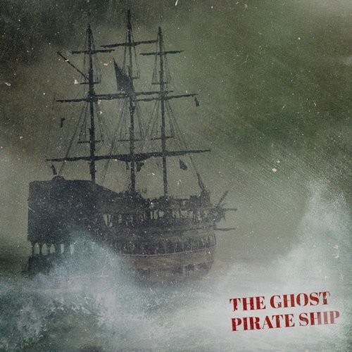 The Ghost Pirate Ship - Single