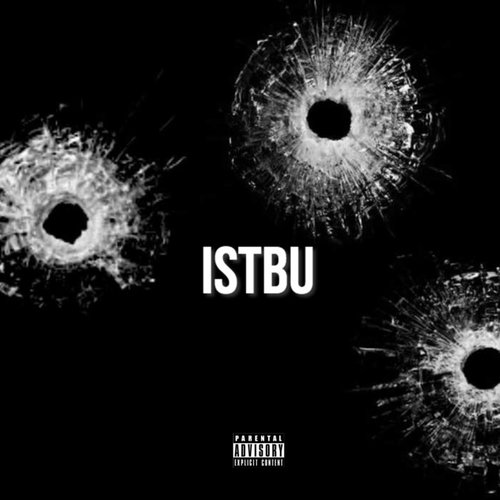 Istbu (I'll Shoot This Bitch Up)