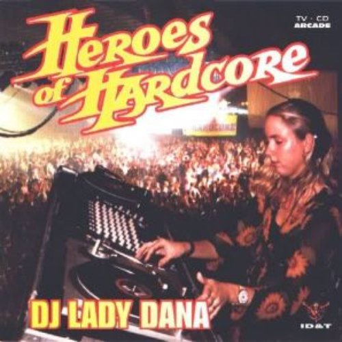 Heroes of Hardcore: DJ Lady Dana