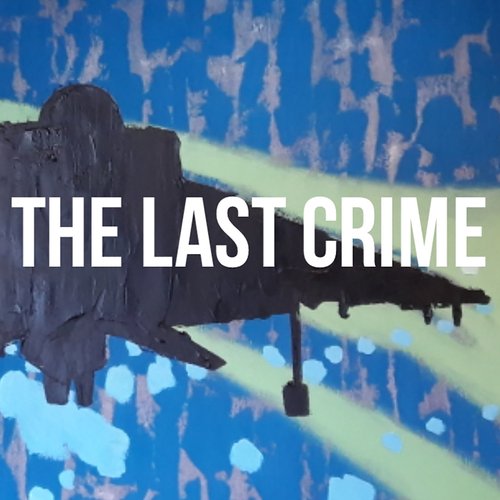 The Last Crime 2