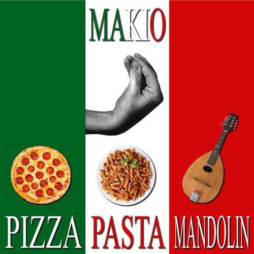 Pizza, Pasta & Mandolin