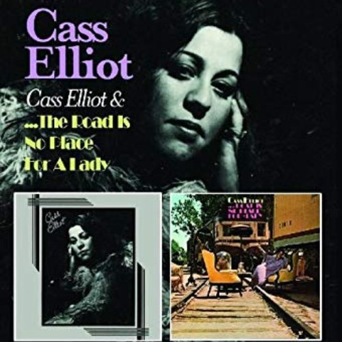 Cass Elliot / The Road Is No Place For A Lady