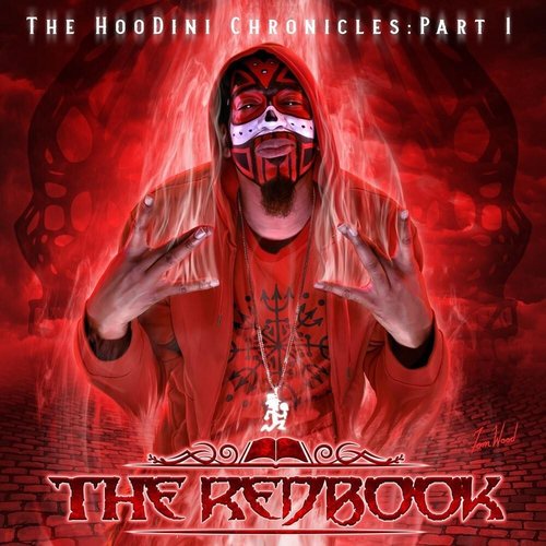 The HooDini Chronicles (Part 1) [The Redbook]