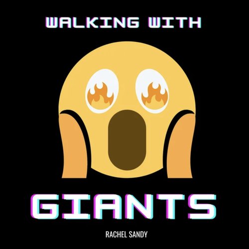 Walking With Giants